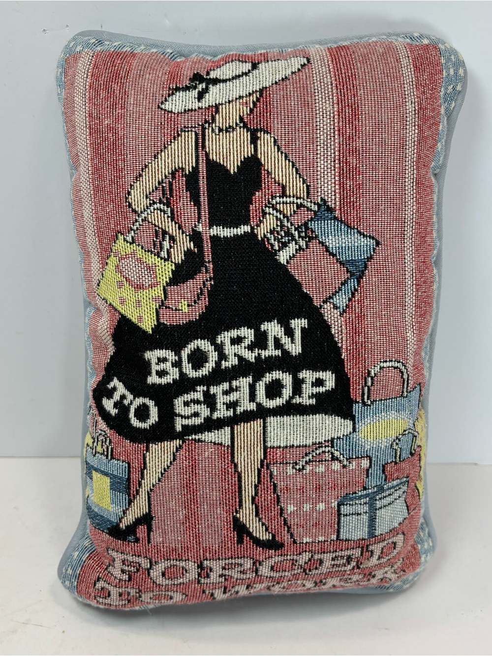 Born to Shop Forced to Work Vintage Tapestry Accent Pillow Cottagecore Decor